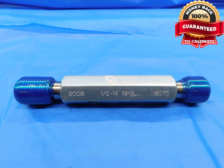 1/2 14 NPSL VERMONT PIPE THREAD PLUG GAGE .5 .50 GO NO GO P.D.'S = .8008 & .8075 - DW25645BF3