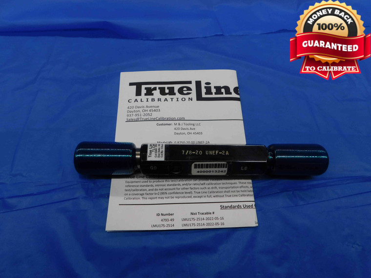 CERTIFIED 7/8 20 UNEF 2A SET THREAD PLUG GAGE .875 GO NO GO PDS= .8412 & .8368 - DW25710TLC