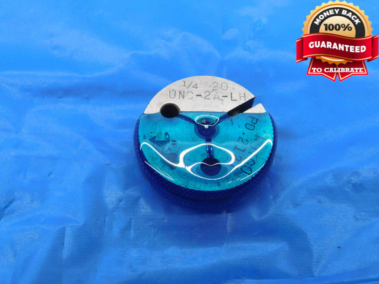 1/4 20 UNC 2A LEFT HAND THREAD RING GAGE .25 .250 NO GO ONLY P.D. = .2127 L.H. - DW25806BH3