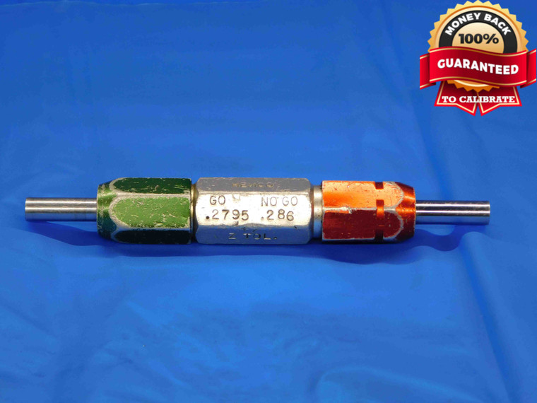 .2795 & .2860 CL Z PIN PLUG GAGE GO NO GO .2813 -.0018 UNDERSIZE 9/32 7 mm .286 - BT0045LVR