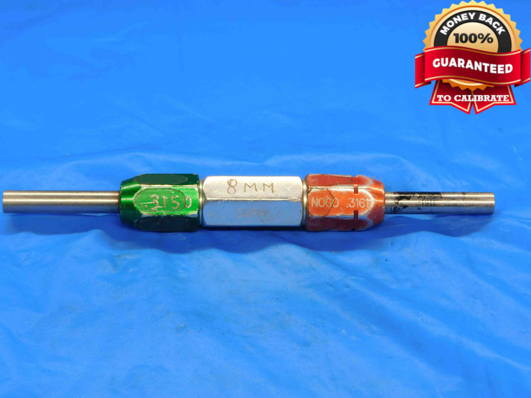 .3150 & .3161 CL X PIN PLUG GAGE GO NO GO .3125 +.0025 OVERSIZE 5/16 8 mm .315 - BT0080LVR