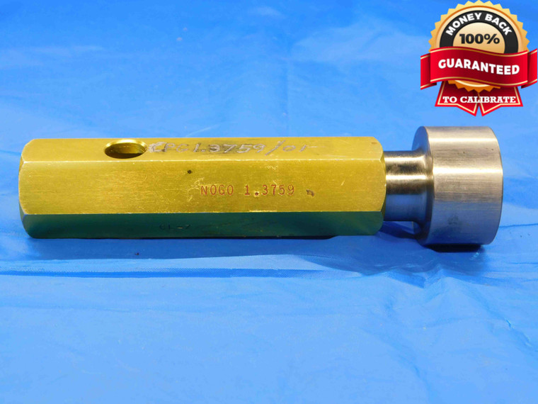 1.3759 CLASS Z PIN PLUG GAGE 1.3750 +.0009 OVERSIZE 1 3/8 35 mm INSPECTION - CB0025BI3