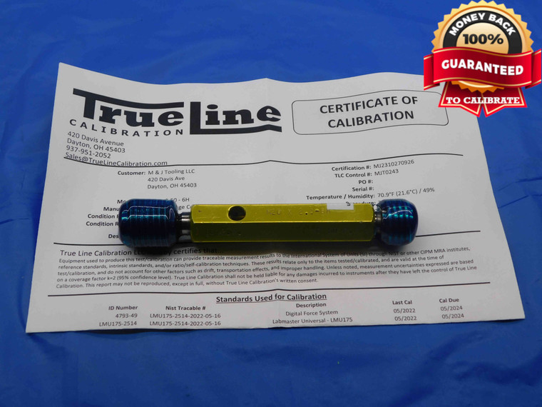 CERTIFIED M20 X 2.5 6H THREAD PLUG GAGE 20 GO NO GO P.D.'S = 18.376 & 18.600 - DW25969TLC