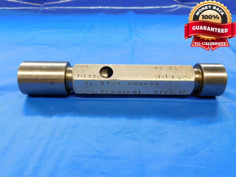 1.1550 & 1.1580 PIN PLUG GAGE GO NO GO 1.1563 -.0013 1 5/32 29.337 1.155 1.158 - JC0020LVR