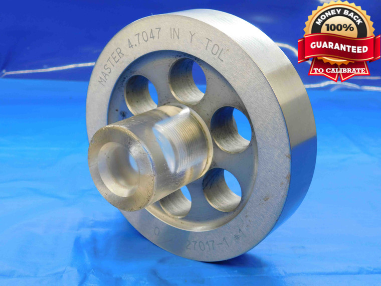 4.7047 CLASS Y MASTER SETTING DISC 4.7031 +.0016 UNDERSIZE 4 45/64 119.499 mm - JC0071LVR