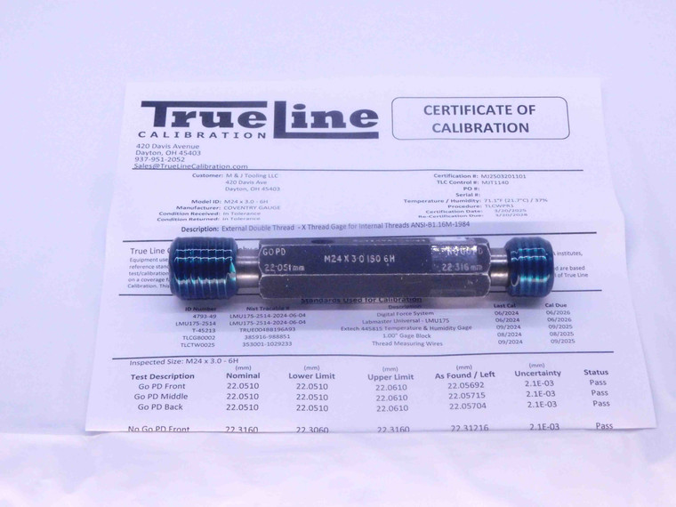 CERTIFIED M24 X 3 6H THREAD PLUG GAGE 24 3.0 GO NO GO P.D.'S = 22.051 & 22.316 - DW26165TLC