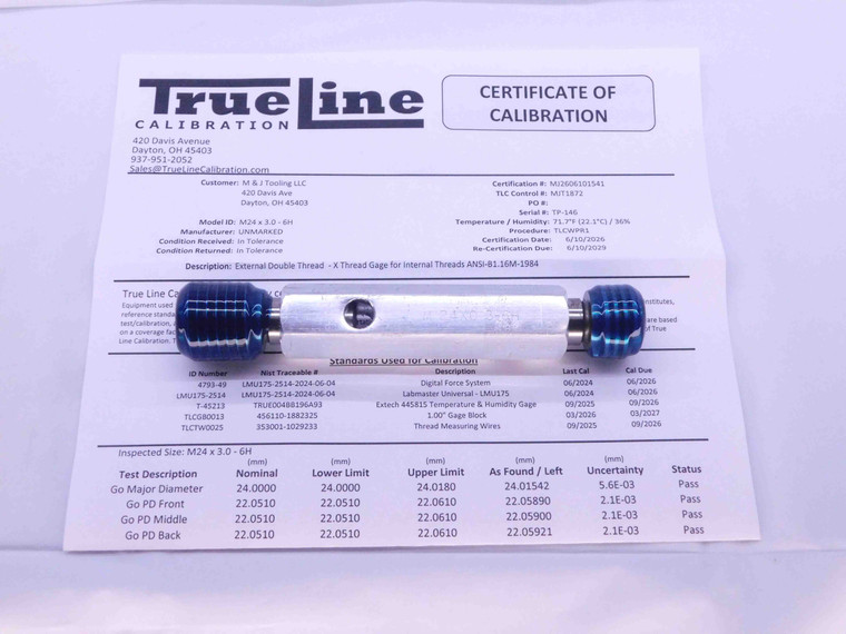 CERTIFIED M24 X 3 6H THREAD PLUG GAGE 24 3.0 GO NO GO P.D.'S = 22.051 & 22.316 - DW26165TLC