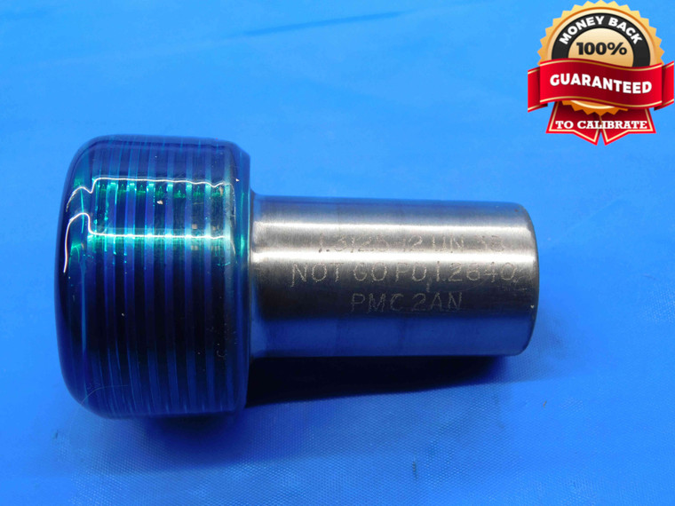 1 5/16 12 UN 3B THREAD PLUG GAGE 1.3125 NO GO ONLY P.D. = 1.2640 INSPECTION - DW26246RD