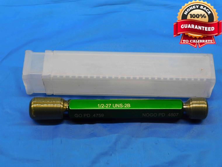 1/2 27 UNS 2B THREAD PLUG GAGE .5 .50 .500 .5000 GO NO GO P.D.'S = .4759 & .4807 - DW26520LVR