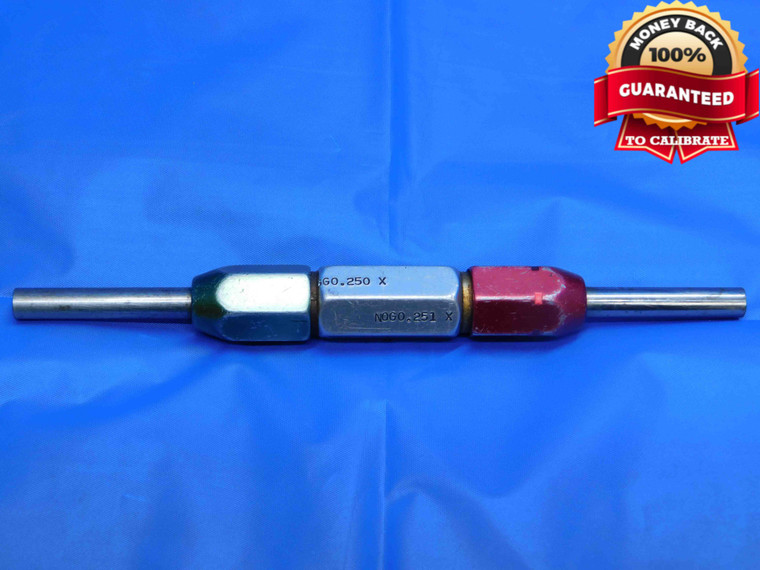 .2500 & .2510 CLASS X PIN PLUG GAGE GO NO GO ONSIZE 1/4 6.350 mm .250 .251 - SR0004LVR