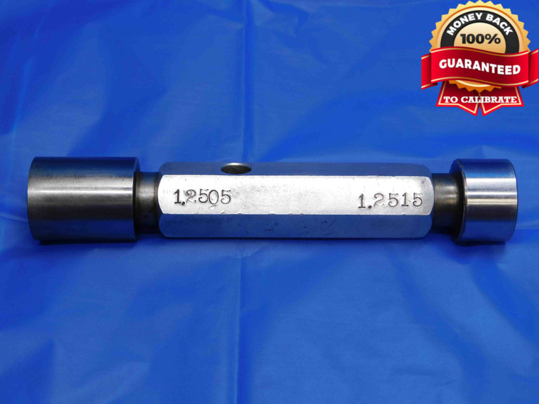 1.2510 & 1.2520 PIN PLUG GAGE GO NO GO 1.2500 +.0010 OVERSIZE 1 1/4 31.801 mm - SR0009LVR