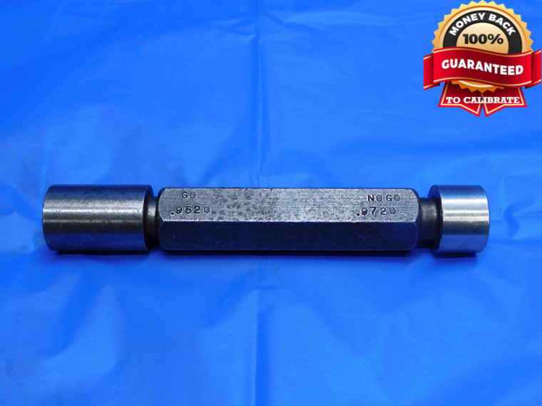 .9520 & .9720 CL X PIN PLUG GAGE GO NO GO .9531 -.0011 61/64 24 mm .952 .972 - SR0023LVR