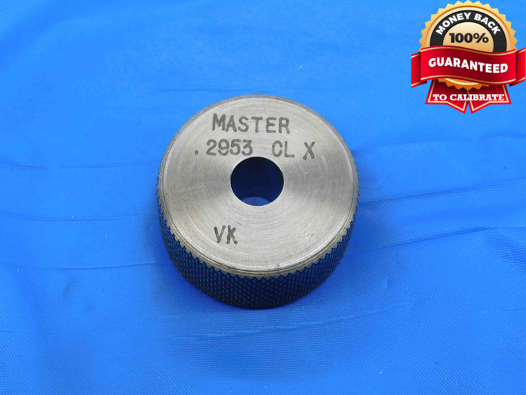 .2953 CLASS X MASTER PLAIN BORE RING GAGE .2969 -.0016 OVERSIZE 19/64 7.501 mm - DW26630BP3