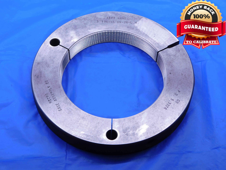 5 3/8 16 UN 2A LEFT HAND THREAD RING GAGE 5.375 GO ONLY P.D. = 5.3326 L.H. - DW26780RD