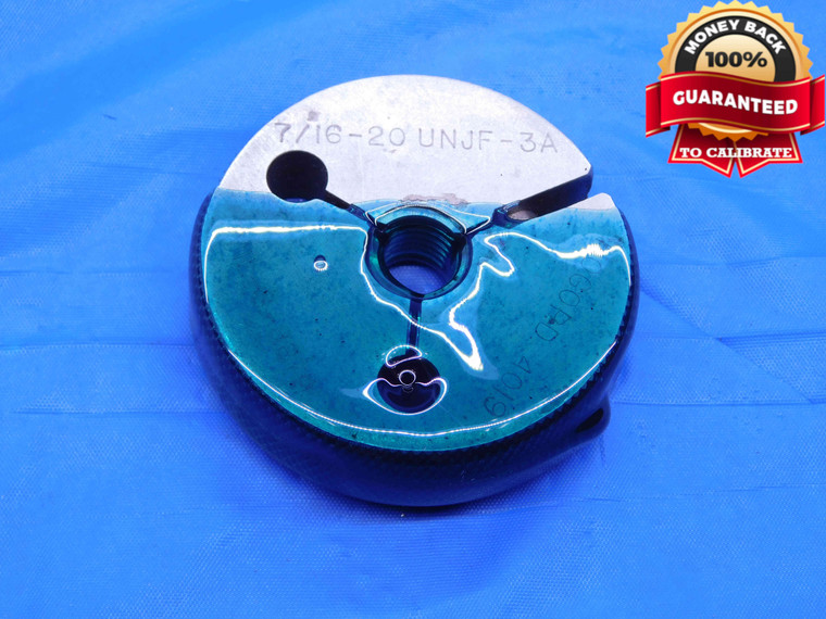 7/16 20 UNJF 3A THREAD RING GAGE .4375 NO GO ONLY P.D. = .4019 INSPECTION CHECK - DW26781AA4
