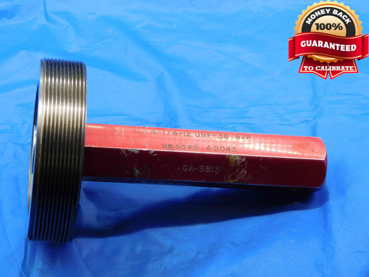4 1/4 12 UNF 3B BEFORE PLATE THREAD PLUG GAGE 4.25 NO GO ONLY P.D. = 4.2043 - DW26832RD