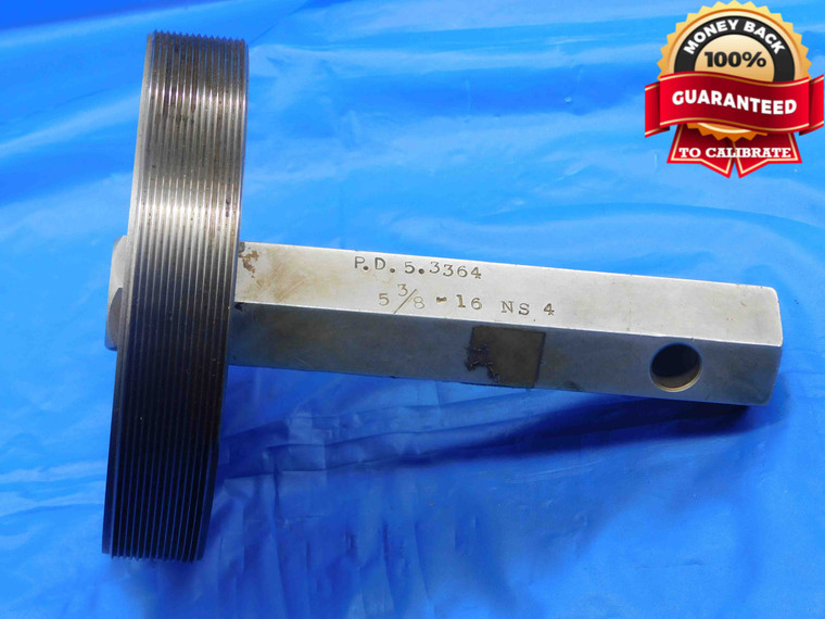 5 3/8 16 NS SET THREAD PLUG GAGE 5.375 5.3750 NO GO ONLY P.D. = 5.3364 FULL FORM - DW26851RD