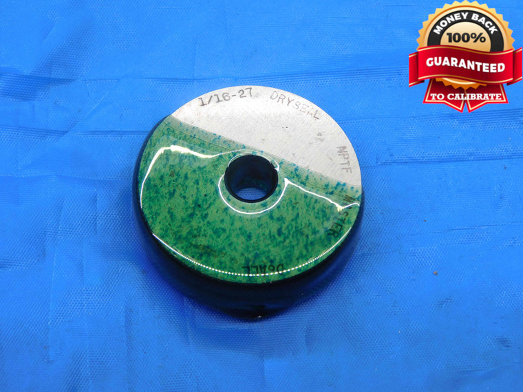 1/16 27 NPTF NON-THREADED REFERENCE MASTER PIPE THREAD RING GAGE .0625 N.P.T.F. - DW26860LVR