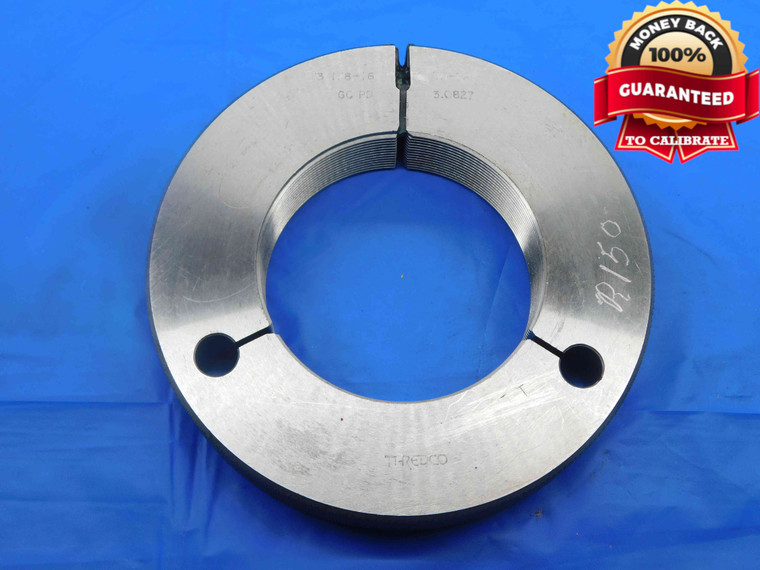 3 1/8 16 UN 2A THREAD RING GAGE 3.125 3.1250 GO ONLY P.D. = 3.0827 INSPECTION - DW26919LFG