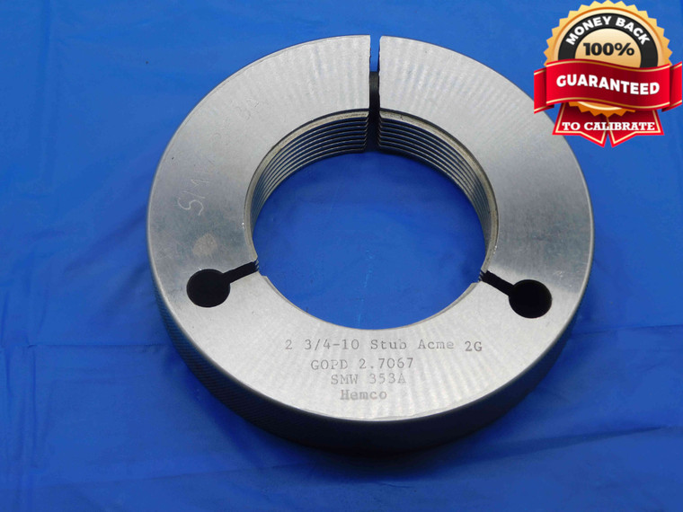 2 3/4 10 STUB ACME 2G THREAD RING GAGE 2.75 2.750 2.7500 GO ONLY P.D. = 2.7067 - DW26926LFG