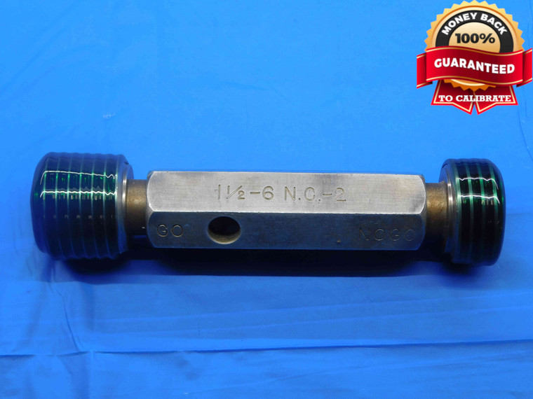 1 1/2 6 NC 2 THREAD PLUG GAGE 1.5 1.50 GO NO GO P.D.'S = 1.3917 & 1.4018 UNC-2 - DW26967RD