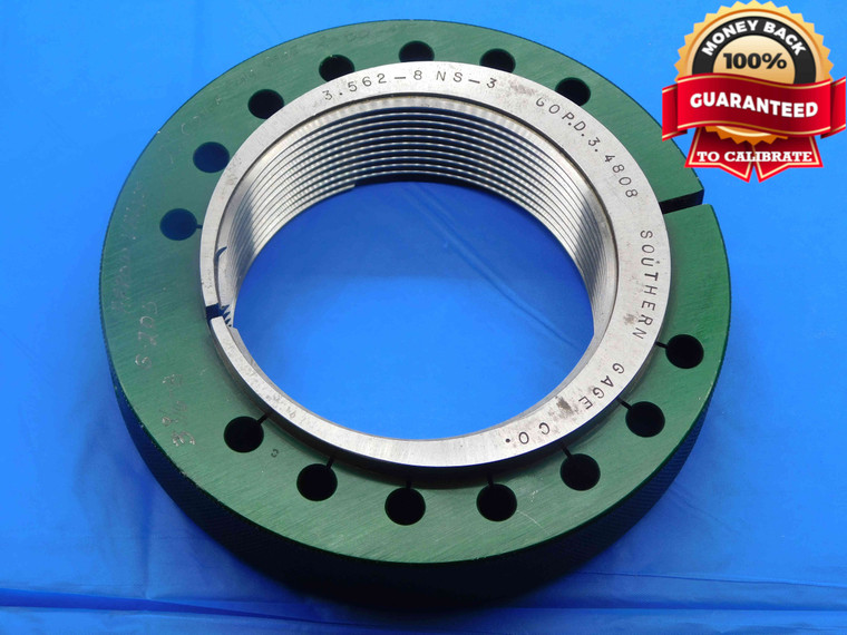 3.562 8 NS 3 THREAD RING GAGE 3.5620 GO ONLY P.D. = 3.4808 UNS-3A INSPECTION - DW27026AJ4
