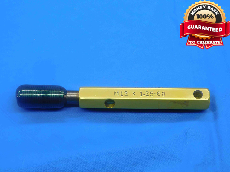 M12 X 1.25 6g METRIC SET THREAD PLUG GAGE 12 GO ONLY P.D. = 11.160 INSPECTION - DW27067LVR