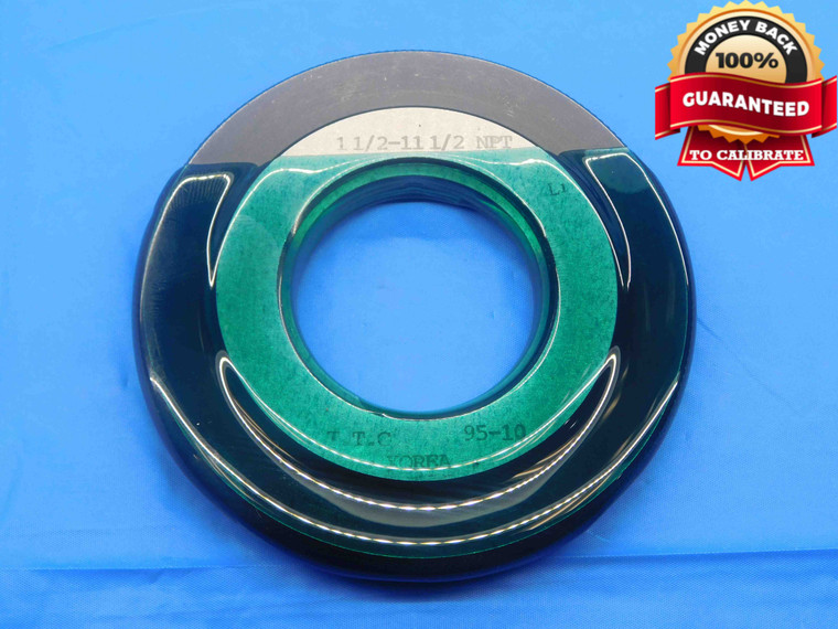 1 1/2 11 1/2 NPT L1 PIPE THREAD RING GAGE 1.5 1.50 1.500 1.5000 N.P.T. NATIONAL - DW27158AP4