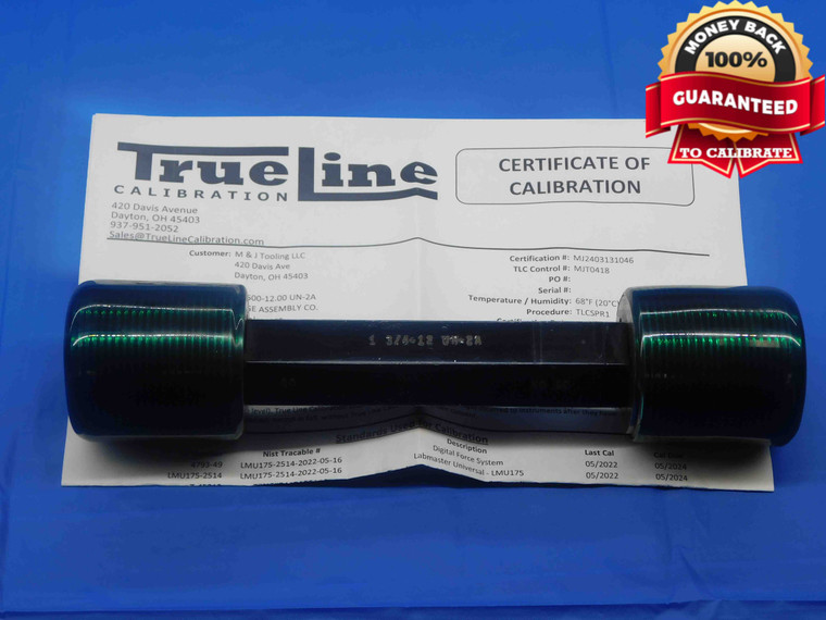 CERTIFIED 1 3/4 12 UN 2A SET THREAD PLUG GAGE 1.75 GO NO GO = 1.6941 & 1.6881 - DW27276TLC