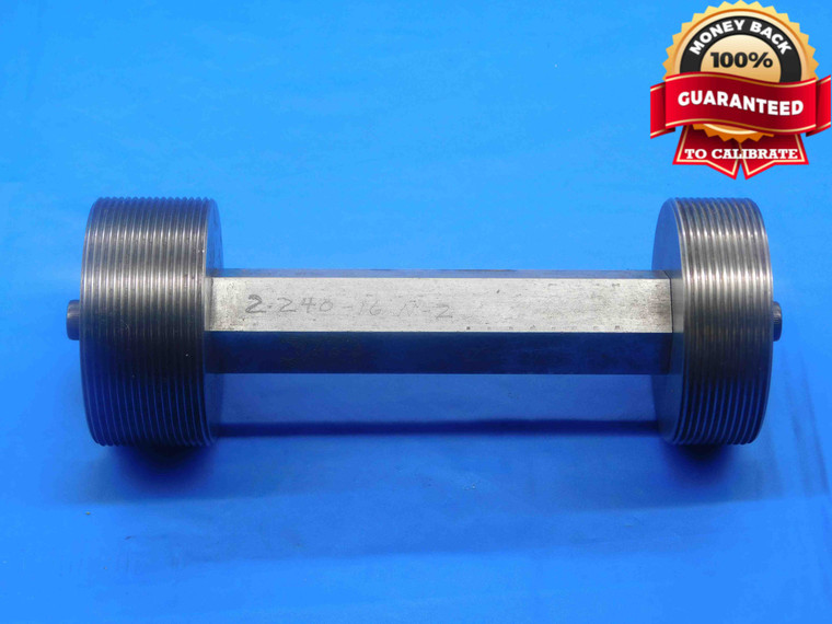 2.240 16 N 2 THREAD PLUG GAGE 2.24 GO NO GO PDS= 2.1994 & 2.2039 2 1/4 UNDERSIZE - DW27294RD