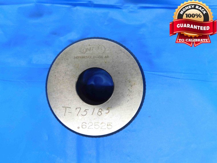 .62525 MASTER PLAIN BORE RING GAGE .6250 +.0002 OVERSIZE 5/8 16 mm INSPECTION - BT3529AC4