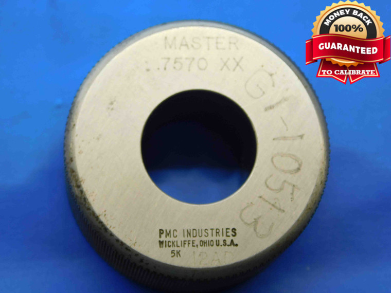 .7570 CL XX MASTER PLAIN BORE RING GAGE .7500 +.0070 OVERSIZE 3/4 19.228 mm .757 - JC2797AC4