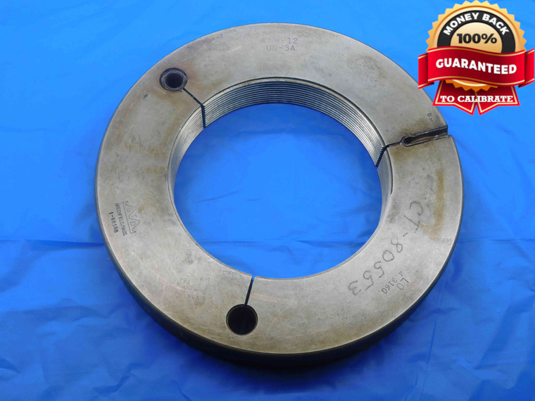 4 3/8 12 UN 3A THREAD RING GAGE 4.375 4.3750 NO GO ONLY P.D. = 4.3160 CHECK - DW27456AM4