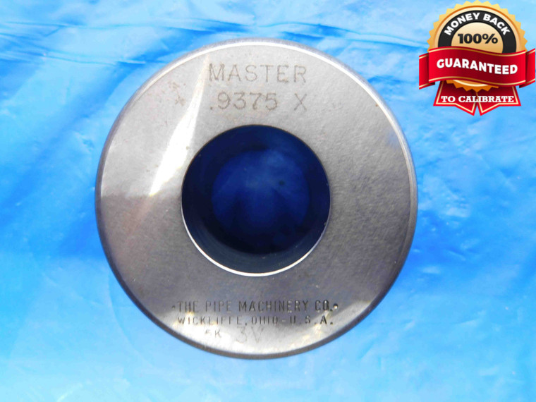 .9375 CLASS X MASTER PLAIN BORE RING GAGE ONSIZE 15/16 24 mm INSPECTION CHECK - BT3730AC4