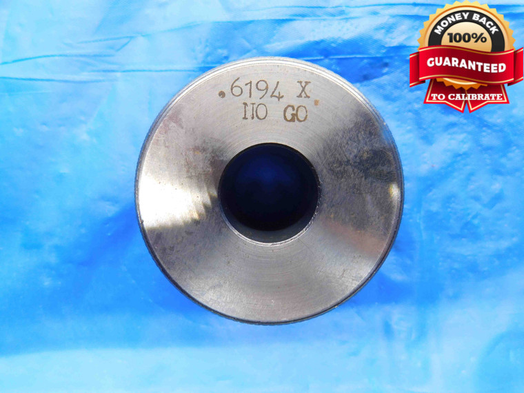 .6194 CLASS X MASTER PLAIN BORE RING GAGE .6250 -.0056 UNDERSIZE 5/8 15.733 mm - BT3750BR3