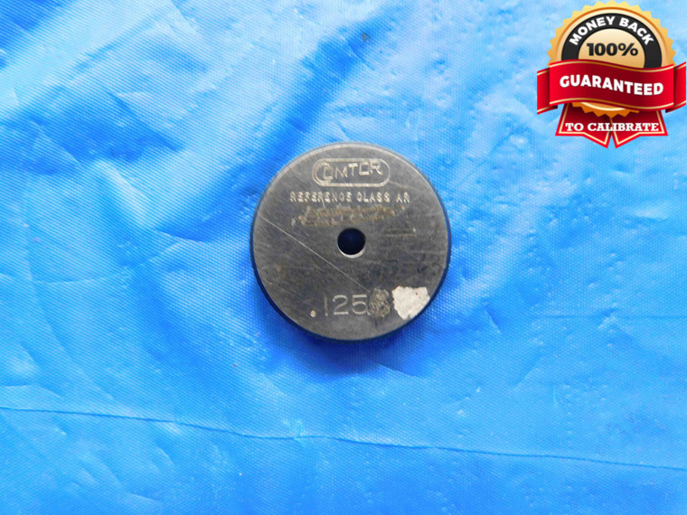 .1250 MASTER PLAIN BORE RING GAGE ONSIZE 1/8 3 mm .125 INSPECTION CALIBRATION - BT3773AC4