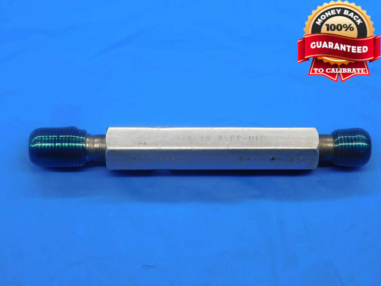 1/4 19 BSPP MED PIPE THREAD PLUG GAGE .25 GO NO GO P.D.'S = .4843 & .4892 G1/4 - DW27483AQ4