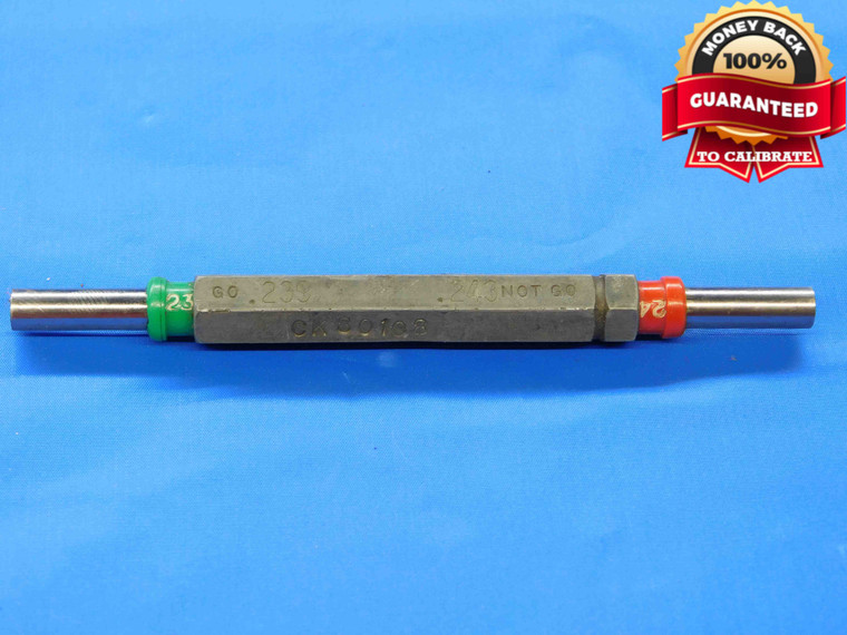 .2390 & .2430 PIN PLUG GAGE GO NO GO .2500 -.0070 UNDERSIZE 1/4 6 mm .239 .243 - JC3151AL4