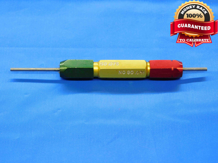 .0750 & .0810 PIN PLUG GAGE GO NO GO .0781 +.0029 OVERSIZE 5/64 2 mm .075 .081 - JC3070AL4