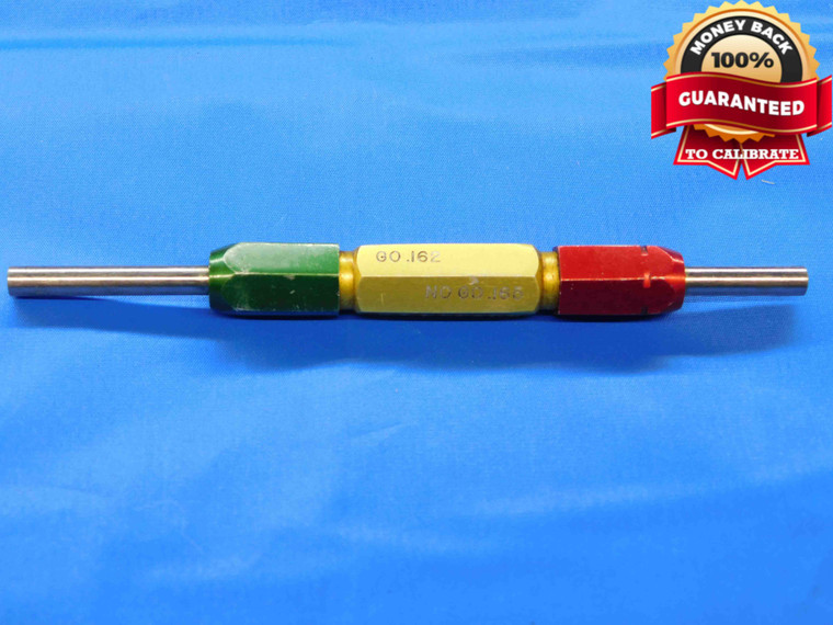 .1620 & .1650 PIN PLUG GAGE GO NO GO .1563 +.0057 OVERSIZE 5/32 4 mm .162 .165 - JC3100AL4