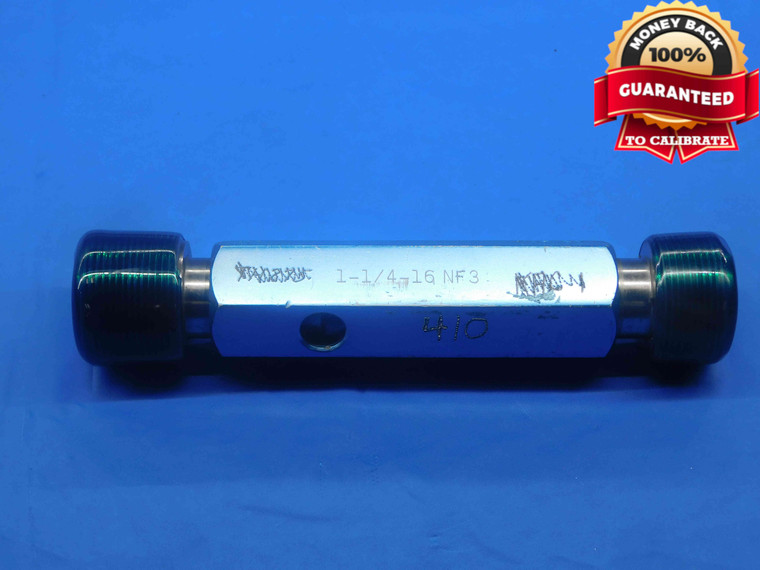 1 1/4 16 NF 3 THREAD PLUG GAGE 1.25 GO NO GO P.D.'S = 1.2094 & 1.2132 UNF-3 - DW27603RD