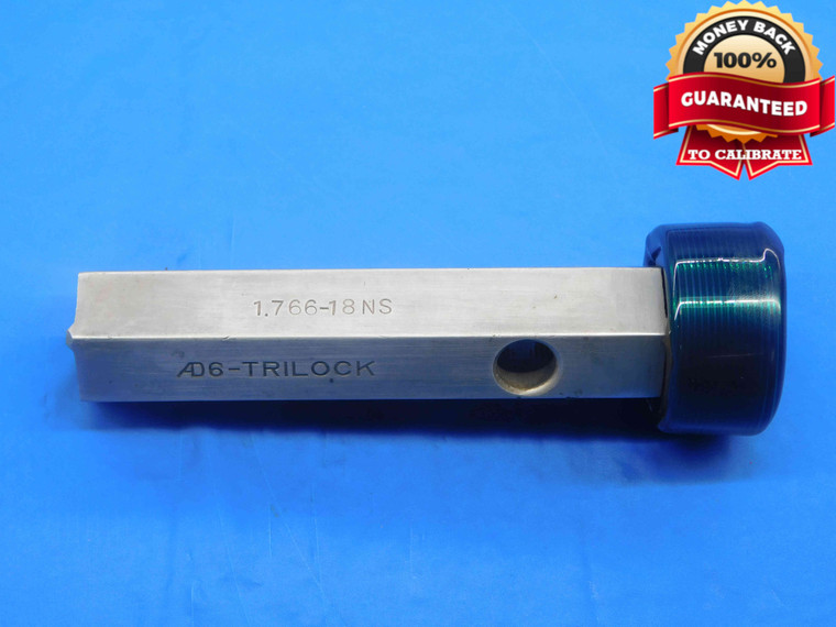 1.766 18 NS SET THREAD PLUG GAGE 1.7660 NO GO ONLY P.D. = 1.7254 INSPECTION - DW27643RD