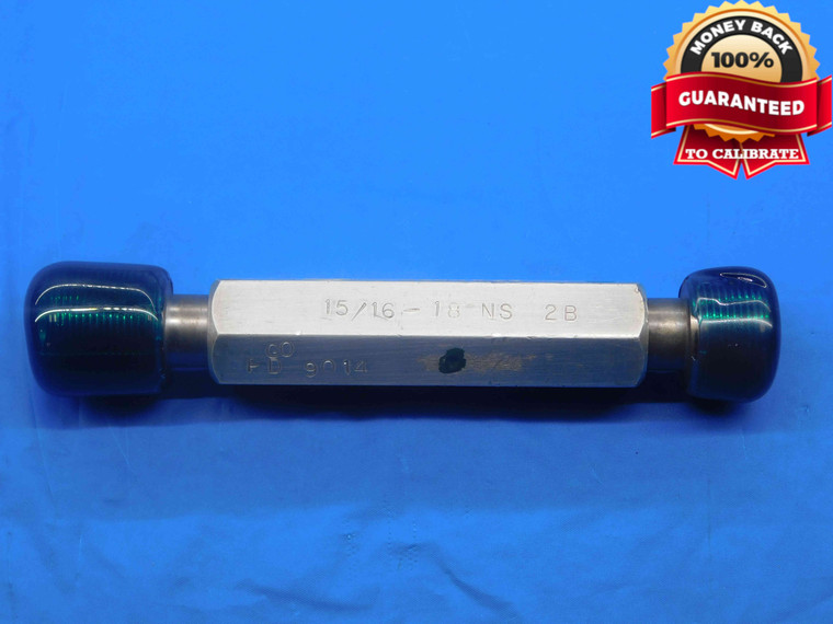 15/16 18 NS 2B THREAD PLUG GAGE .9375 GO NO GO P.D.'S = .9014 & .9076 UNS-2B - DW27662RD