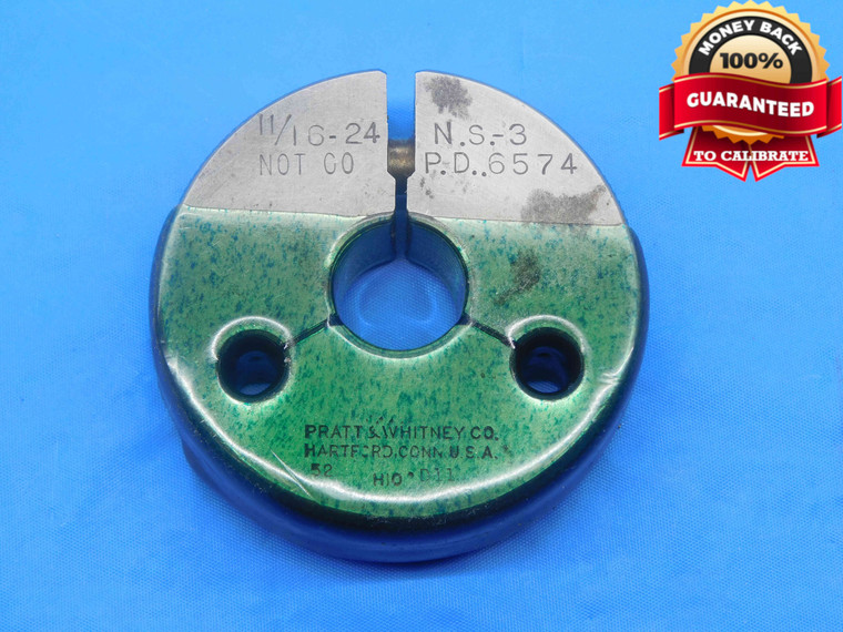 11/16 24 NS 3 THREAD RING GAGE .6875 NO GO ONLY P.D. = .6574 INSPECTION CHECK - DW27668RD