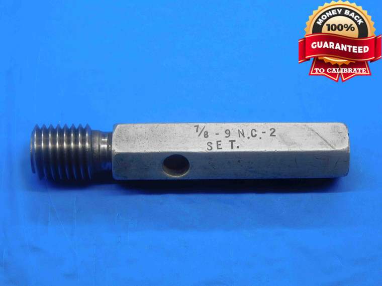 7/8 9 NC 2 SET THREAD PLUG GAGE .875 .8750 NO GO ONLY P.D. = .7658 INSPECTION - DW27688RD