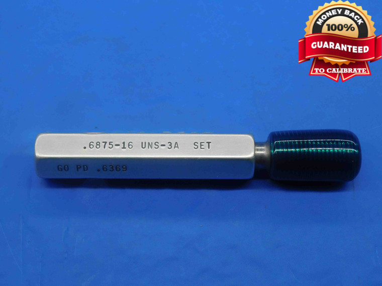 11/16 16 UNS 3A SET THREAD PLUG GAGE .6875 GO ONLY P.D. = .6369 INSPECTION CHECK - DW27709RD