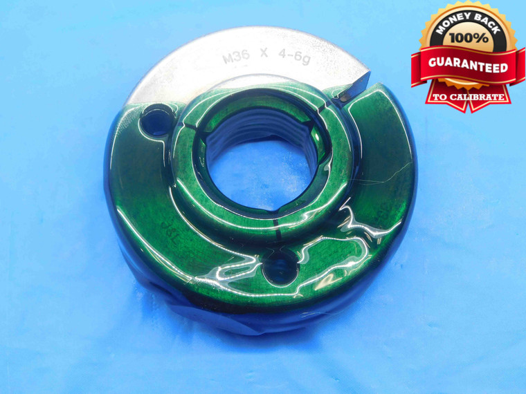 M36 X 4 6g METRIC THREAD RING GAGE 36 4.0 GO ONLY P.D. = 33.342 INSPECTION CHECK - DW27744RD