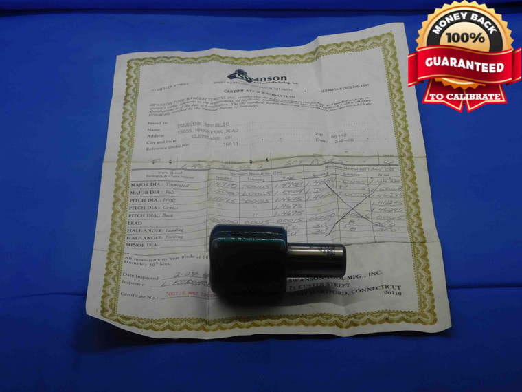 CERTIFIED 1 1/2 20 NS 2 SET THREAD PLUG GAGE 1.5 GO ONLY P.D. = 1.4675 UNS-3A - DW27778RD