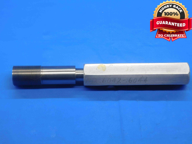 5/8 36 THREAD PLUG GAGE .625 .6250 GO ONLY P.D. = .6042 5/8"-36 INSPECTION CHECK - DW27818RD