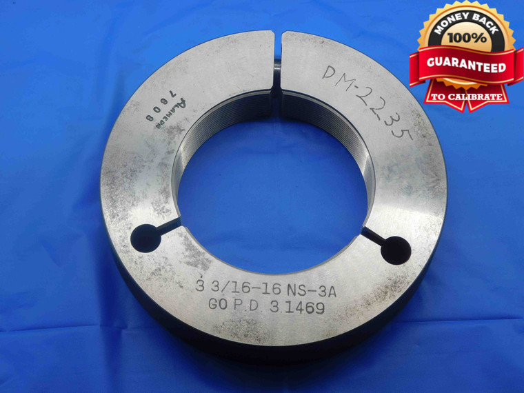 3 3/16 16 NS 3A THREAD RING GAGE 3.1875 GO ONLY P.D. = 3.1469 INSPECTION CHECK - DW27959RD